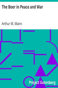 The Boer in Peace and War by Arthur M. Mann