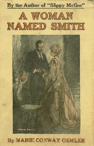 A Woman Named Smith by Marie Conway Oemler