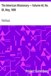 The American Missionary — Volume 44, No. 05, May, 1890 by Various