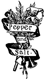 Pepper &amp; Salt; or, Seasoning for Young Folk by Howard Pyle