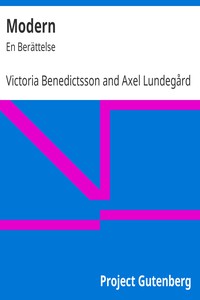 Modern: En Berättelse by Victoria Benedictsson and Axel Lundegård