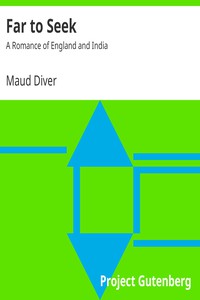 Far to Seek by Maud Diver