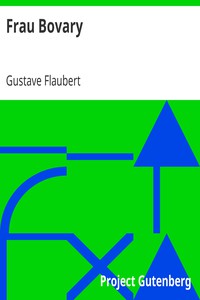 Frau Bovary by Gustave Flaubert