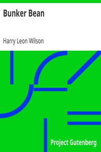 Bunker Bean by Harry Leon Wilson