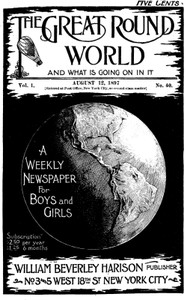 The Great Round World and What Is Going On In It, Vol. 1, No. 40, August 12,