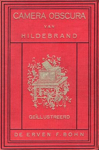 Camera Obscura by Hildebrand