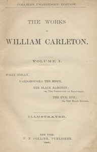 The Black Baronet; or, The Chronicles Of Ballytrain by William Carleton