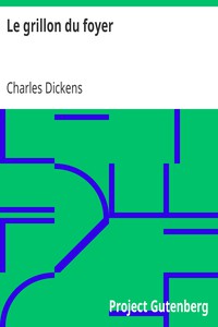 Le grillon du foyer by Charles Dickens