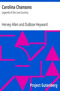 Carolina Chansons by Hervey Allen and DuBose Heyward