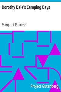 Dorothy Dale's Camping Days by Margaret Penrose