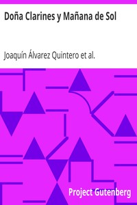 Doña Clarines y Mañana de Sol by Álvarez Quintero and Álvarez Quintero