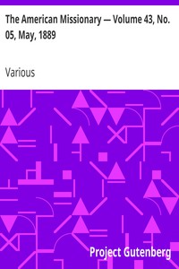 The American Missionary — Volume 43, No. 05, May, 1889 by Various