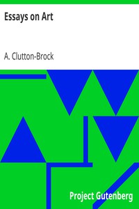 Essays on Art by A. Clutton-Brock