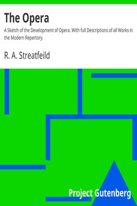 The Opera by R. A. Streatfeild