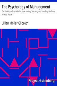 The Psychology of Management by Lillian Moller Gilbreth