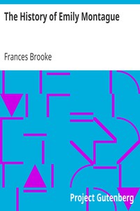 The History of Emily Montague by Frances Brooke