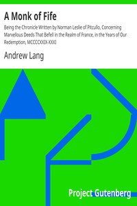 A Monk of Fife by Andrew Lang