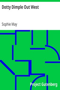 Dotty Dimple Out West by Sophie May