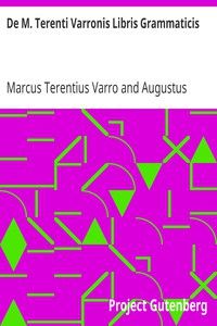 De M. Terenti Varronis Libris Grammaticis by Marcus Terentius Varro