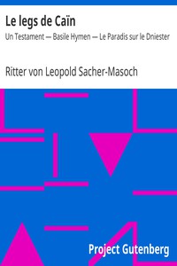 Le legs de Caïn by Ritter von Leopold Sacher-Masoch