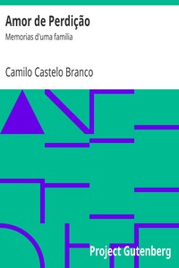 Amor de Perdição: Memorias d'uma familia by Camilo Castelo Branco