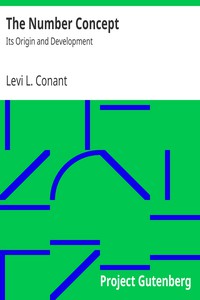 The Number Concept: Its Origin and Development by Levi L. Conant