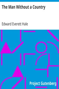 The Man Without a Country by Edward Everett Hale