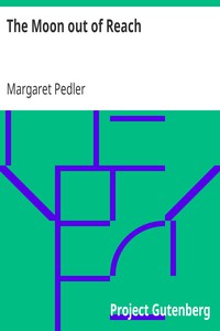 The Moon out of Reach by Margaret Pedler