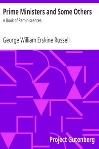 Prime Ministers and Some Others: A Book of Reminiscences by Russell