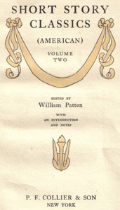 Short Story Classics (American) Vol. 2 by William Patten