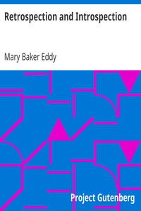 Retrospection and Introspection by Mary Baker Eddy