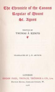 The Chronicle of the Canons Regular of Mount St. Agnes by à Kempis Thomas