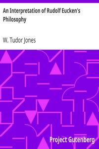 An Interpretation of Rudolf Eucken's Philosophy by W. Tudor Jones