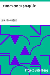 Le monsieur au parapluie by Jules Moinaux