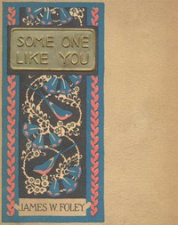 Some One Like You by James W. Foley