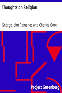 Thoughts on Religion by George John Romanes