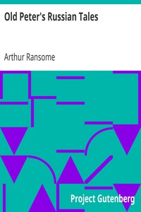 Old Peter's Russian Tales by Arthur Ransome