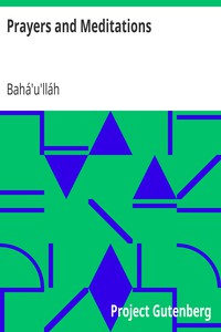 Prayers and Meditations by Bahá'u'lláh