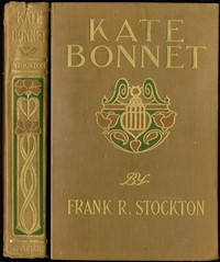 Kate Bonnet: The Romance of a Pirate's Daughter by Frank Richard Stockton