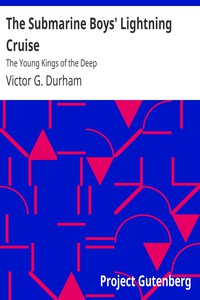 The Submarine Boys' Lightning Cruise by Victor G. Durham