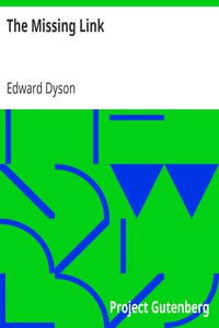 The Missing Link by Edward Dyson