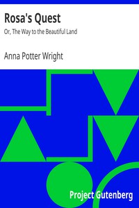 Rosa's Quest by Anna Potter Wright