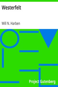 Westerfelt by Will N. Harben