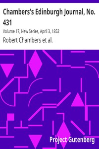 Chambers's Edinburgh Journal, No. 431 by Robert Chambers and Various