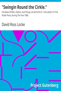 "Swingin Round the Cirkle." by David Ross Locke