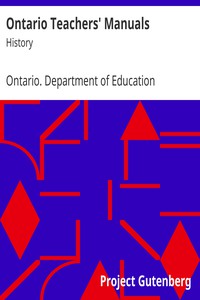 Ontario Teachers' Manuals: History by Ontario. Department of Education