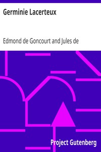 Germinie Lacerteux by Edmond de Goncourt and Jules de Goncourt