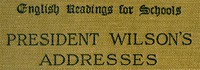 President Wilson's Addresses by Woodrow Wilson