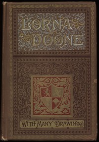 Lorna Doone: A Romance of Exmoor by R. D. Blackmore