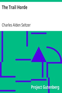 The Trail Horde by Charles Alden Seltzer